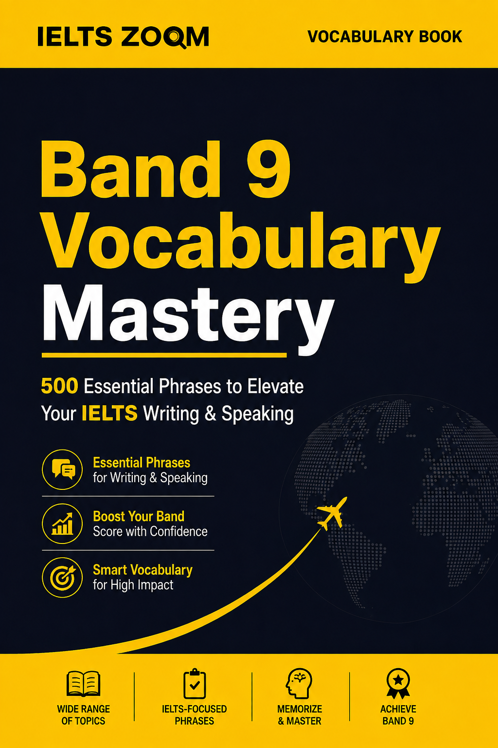 IELTS ZOOM: Band 9 Vocabulary Mastery